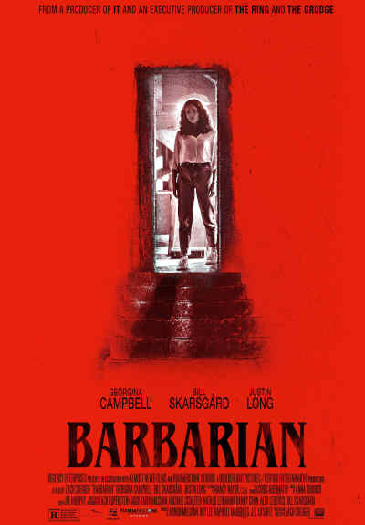 Barbarian 2022 Georgina Campbell, Bill Skarsgard, Justin Long, Richard Brake, Matthew Patrick Davis, Kurt Braunohler, Jaymes Butler, Rachel Fowler, Kate Nichols, Sophie Sorensen, J.R. Esposito, Kate Bosworth, Sara Paxton, Zach Cregger, Will