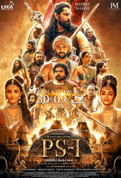 Ponniyin Selvan: Part One 2022 Vikram, Karthi, Aishwarya Rai Bachchan, Trisha Krishnan, Sobhita Dhulipala, Jayam Ravi, Prakash Raj, Aishwarya Lekshmi, R. Sarathkumar, Vikram Prabhu, Jayaram, Ashwin Kakumanu, Parthiban Radhakrishnan, Prabhu, Lal, Nizhalgai Ravi, Aswin Rao,