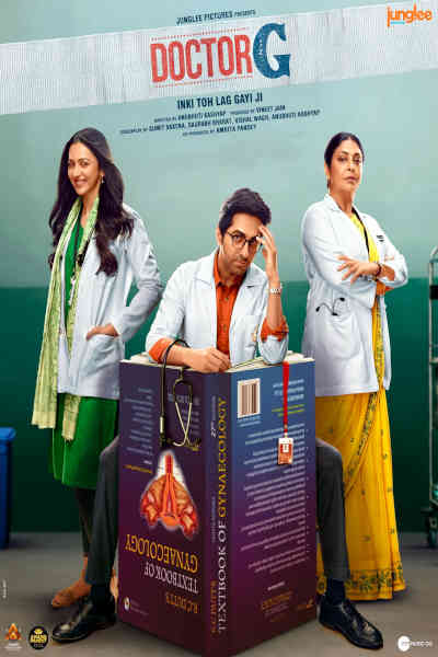 Doctor G 2022 Ayushmann Khurrana, Rakul Preet Singh, Shefali Shah, Sheeba Chaddha, Jhumma Mitra, Paresh Pahuja, Abhinay Raj Singh, Azzy Bagria, Raj Sharma, Devas Dixit, Anju Gaur, Satendra Sodhi, Anshumaan Srivastava