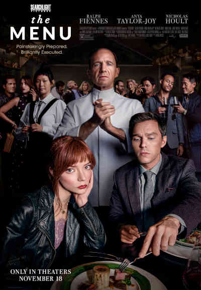 The Menu 2022 Ralph Fiennes, Anna Taylor Joy, Nicholas Hoult, Hong Chau, Janet McTeer, Reed Birney, Judith Light, Paul Adelstein, Aimee Carrero, Mart St. Cyr, Arturo Castro, Rob Yang, John Leguizamo, Christina Brucato,