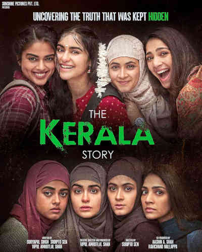 The Kerala Story 2023 Adah Sharma, Yogita Bihani, Siddhi Idnani, Sonia Balani, Pranay Pachauri, Pranav Misshra, Vijay Krishna, Usha Subramanian Saksena, Devadarshini Chetan, Saniya Mir, Bhavna