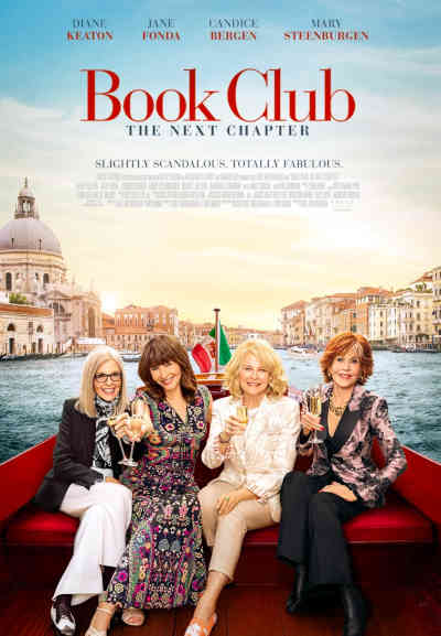 Book Club: The Next Chapter 2023 Diane Keaton, Jane Fonda, Mary Steenburgen, Candice Bergen, Andy Garcia, Don Johnson, Craig T. Nelson, Hugh Quarshie, Giancarlo Giannini, Vincent Riotta, Vera