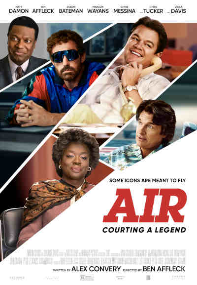 Air 2023 Matt Damon, Ben Affleck, Jason Bateman, Chris Messina, Viola Davis, Damian Delano Young, Julius Tennon, Chris Tucker, Gustaf Skarsgard, Matthew Maher, Jay Mohr, Barbara Sukowa, Joel Gretsch, Marlon Wayans, Michael