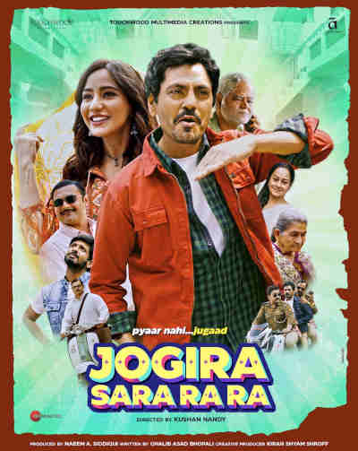 Jogira Sara Ra Ra 2023 Nawazuddin Siddiqui, Neha Sharma, Vishal Anand, Mimoh Chakraborty, Vishwanath Chatterjee, Hemant Kumar, Sanjay Mishra, Ritesh Singh, Nikki Tamboli, Ananya Thakur, Zarina Wahab