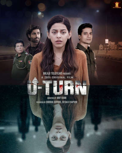 U Turn 2023 Alaya F, Priyanshu Painyuli, Manu Rishi Chadha, Aashim Gulati, Shriidhar Dubey, Rajesh Sharma, Grusha Kapoor, Dev Dembla, Mehtab Virk, Ramandeep Yadav, Tariq