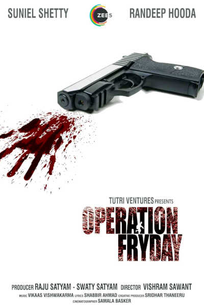 Operation Fryday 2023 Randeep Hooda, Suniel Shetty, Rohini Hattangadi, Rukhsar Rehman, Nitu Chandra, Zakir Hussain, Alfredo Tavares, Siddarth Jadhav, Kiran Rathore, Kuldeep Kumar, Puneet Singh Ratn, Sankeetaan Raravir, Rohit Pathak, Satyajeet Rajput, Ali