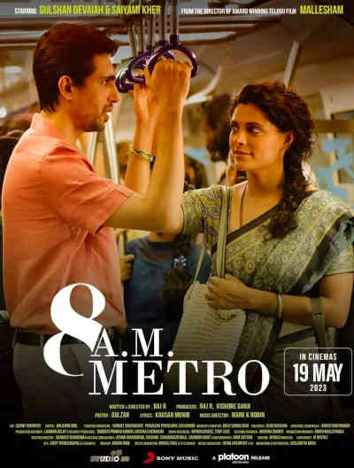 8 A.M. Metro 2023 Saiyami Kher, Gulshan Devaiah, Sandeep Bhardwaj, Rajiv Kumar Aneja, Sunil Choudhary, Saurabh Dixit, Kajol Dubey, Kalpika Ganesh, Jay Jha, Moin Jaan, Umesh Kamat, Nimisha Nair, Dheer Charan Srivastav, Madhu Swaminath