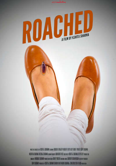 Roached 2023 Deeya Dey, Rudolfo Rajeev Hubert, Rohit Pareek, Nishtha Sharma, Nishtha Sharma, Sheeraj Sharma, Shiv Sharma