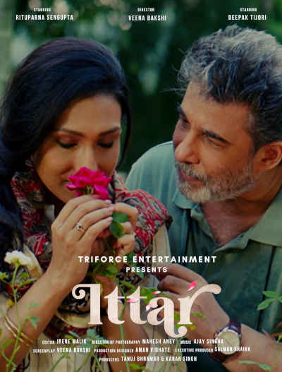 Ittar 2023 Sanyogita Bhave, Devishi Madaan, N.K. Pant, Mahati Ramesh, Jawed Rehman, Rituparna Sengupta, Eklavya Sood, Deepak Tijori