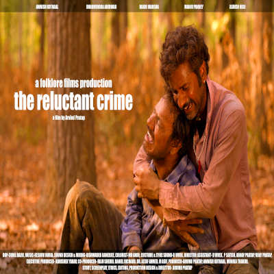 The Reluctant Crime 2023 Dharmendra Ahirwar, Awnish Kotnaal, Rakhi Mansha, Ashish Negi, Manju Pandey