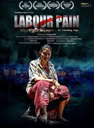 Labour Pain - an unending saga 2023 Dhanashree Heblikar, Prem Gowda, Krushan Doshi, Ketaki Nimbalkar, Aryan Singh Rajput, Vikram Yadav, Rahul Kine, Abhishek Raj, Nikhil Pasalkar, Ashvika Kale, Umed