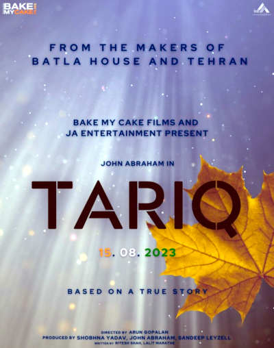 Tariq 2023 John Abraham, Rukmini Maitra, Gajala, Sujith Shanker, Bajrangbali Singh, Arjun Jethwa