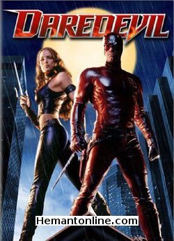 Daredevil 2003 Ben Affleck, Jennifer Garner, Colin Farrell, Michael Clarke Duncan, Jon Favreau