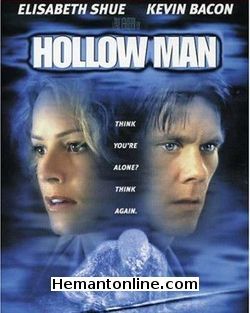 Hollow Man 2000 Kevin Bacon, Elisabeth Shue, Josh Brolin, Kim Dickens, Greg Grunberg, Joey Slotnick, Mary Randle