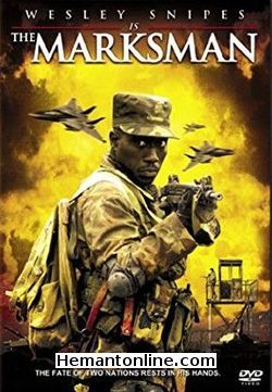 The Marksman 2005 Wesley Snipes, Emma Samms, William Hope, Anthony Warren, Peter Youngblood Hills, Ryan McCluskey, Warren Derosa, Christiaan Haig, Dan Badarau, Serge Soric, Gelu Nitu, Matt Salinger, John Guerrasio, Ian Ashpitel, Johnny