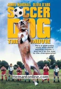 Soccer Dog 1999 James Marshall, Olivia d'Abo, Jeremy Foley, Sam McMurray, Burton Gilliam, Billy Drago, Kyle Gibson, Evan Matthew Cohen, Brocker Way, Bill Capizzi, Kirk