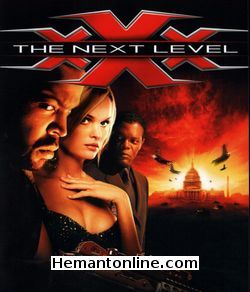 XXX The Next Level 2005 Ice Cube, Samuel L. Jackson, Willem Dafoe, Scott Speedman, Peter Strauss, Xzibit, Michael Roof, Sunny Mabrey, Nona Gaye, John G. Connolly, Ramon