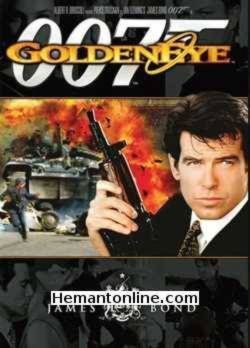 Golden Eye 1995 Pierce Brosnan, Sean Bean, Izabella Scorupco, Famke Janssen, Joe Don Baker, Judi Dench, Gottfried John, Robbie Coltrane, Alan Cumming, Desmond Llewelyn, Samantha Bond, Michael Kitchen, Serena Gordon, Simon Kunz