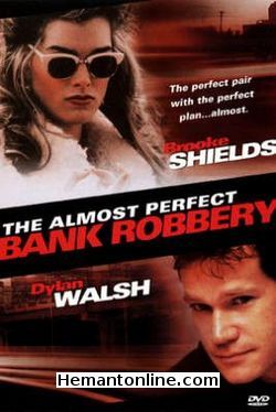 The Almost Perfect Bank Robbery 1998