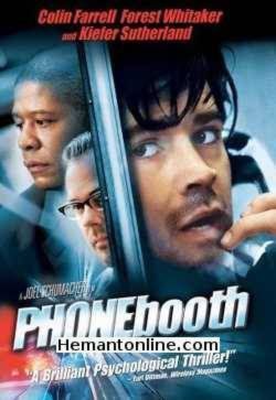 Phone Booth 2002 Colin Farrell, Kiefer Sutherland, Forest Whitaker, Radha Mitchell, Katie Holmes, Paula Jai Parker, Arian Waring Ash, Tia Texada, John Enos III, Richard T. Jones, Keith Nobbs, Dell Yount, James MacDonald,