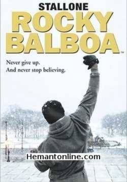 Rocky Balboa 2006 Sylvester Stallone, Burt Young, Antonio Tarver, Geraldine Hughes, Milo Ventimiglia, Tony Burton, A. J. Benza, James Francis Kelly III, Talia Shire, Lou